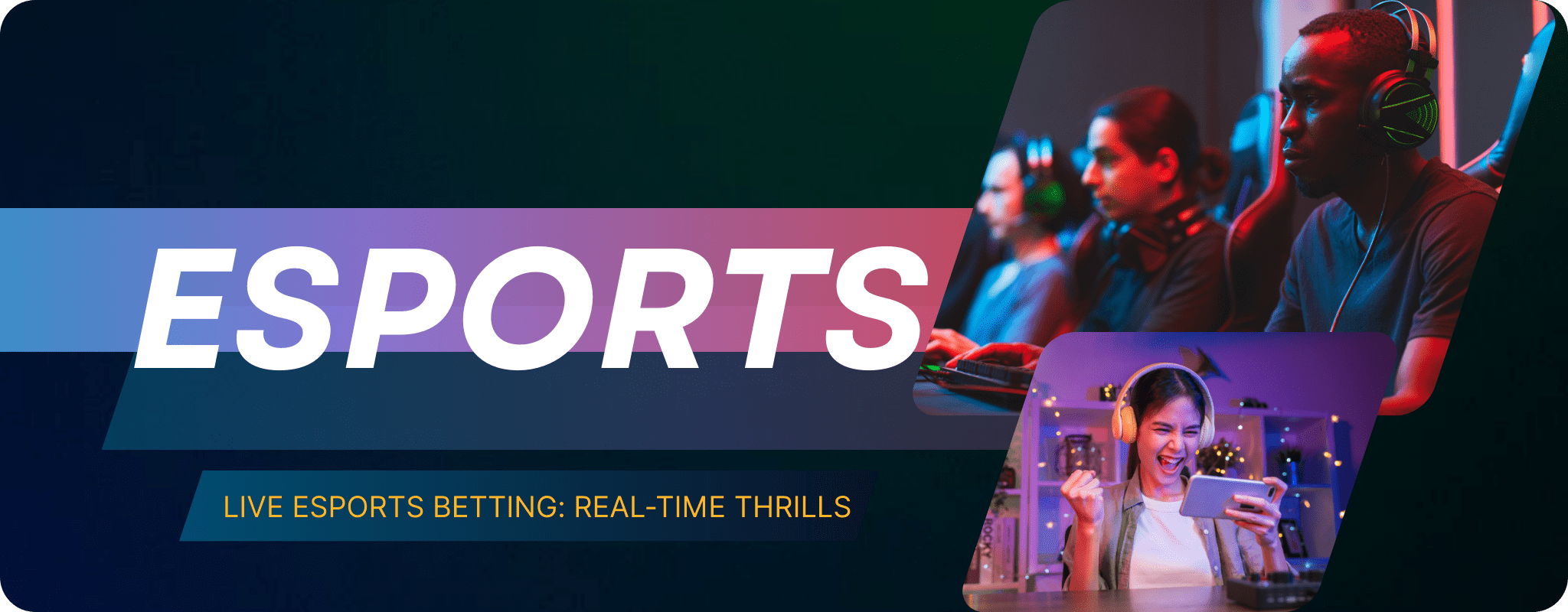 Live Esports Betting: Real-Time Thrills